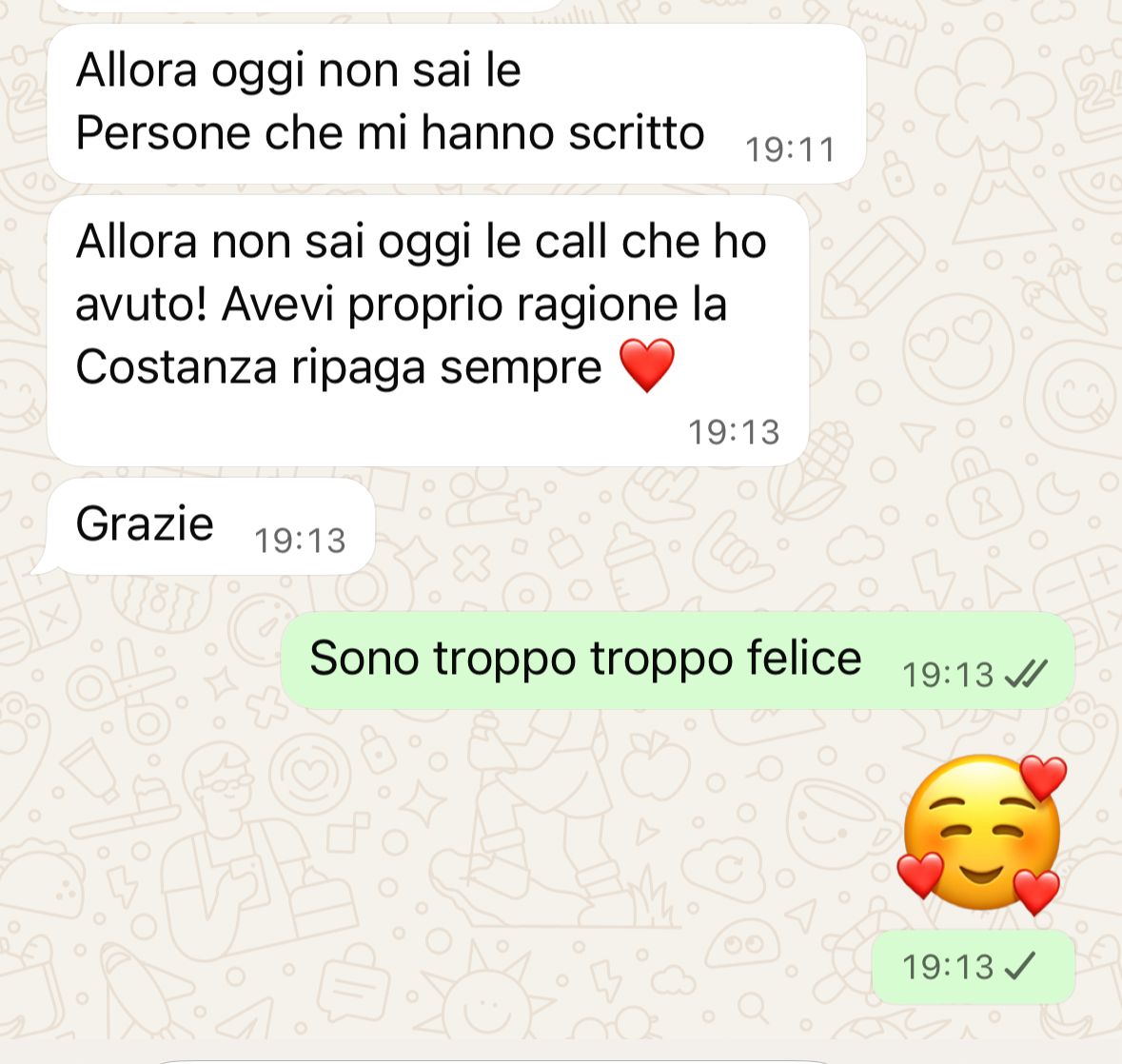 Messaggio: non sai le call che ho avuto oggi, la costanza ripaga